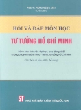 Ebook Hỏi và đáp môn học Tư tưởng Hồ Chí Minh - PGS.TS. Phạm Ngọc Anh (chủ biên)